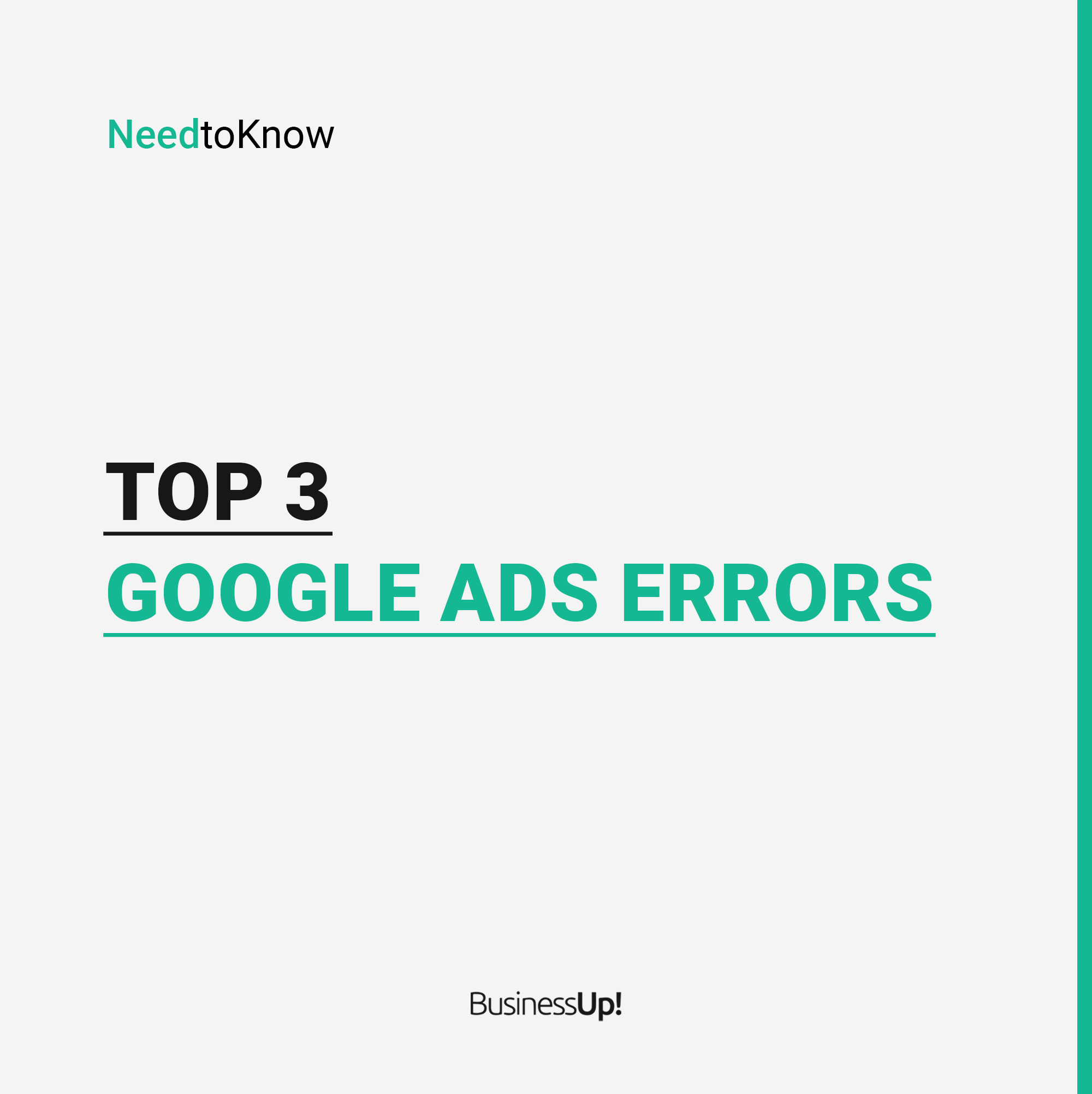 Top 3 Google Ads Errors - BusinessUp!